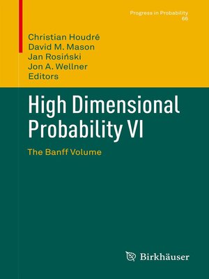 cover image of High Dimensional Probability, Volume 6